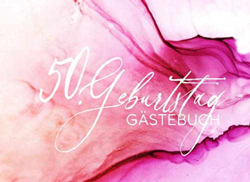 50. Geburtstag Gästebuch: Gäste Geburtstagsbuch Pink Hellrosa Pastell zum Eintragen Geburtstagswünsche für Geburtstagsfeier Frauen - Erinnerungsalbum 50 Jahre Liniert - Party Dekoration Buch Modern