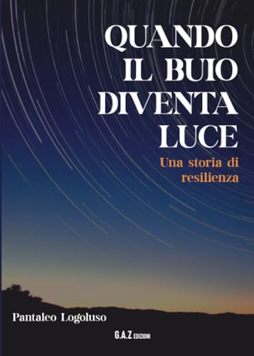 Quando il buio diventa luce von Youcanprint