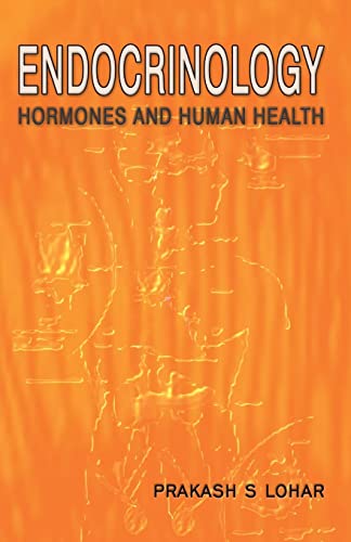 Endocrinology: Hormones and Human Health von Mjp Publishers