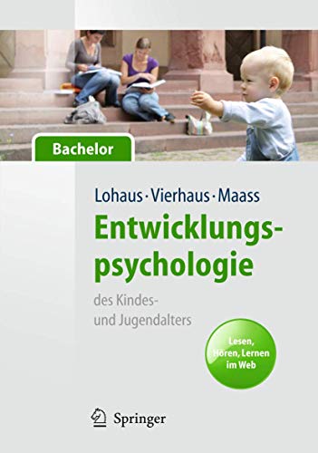 Entwicklungspsychologie des Kindes- und Jugendalters für Bachelor. Lesen, Hören, Lernen im Web