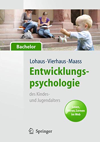 Entwicklungspsychologie des Kindes- und Jugendalters für Bachelor. Lesen, Hören, Lernen im Web