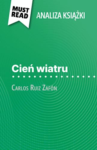 Cień wiatru książka Carlos Ruiz Zafón (Analiza książki): Pełna analiza i szczegółowe podsumowanie pracy