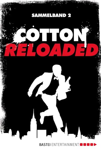 Cotton Reloaded - Sammelband 02: 3 Folgen in einem Band von beTHRILLED
