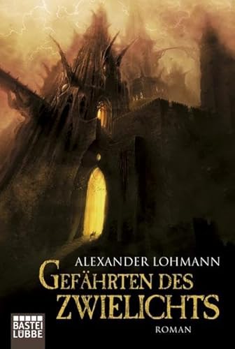 Gefährten des Zwielichts: Roman