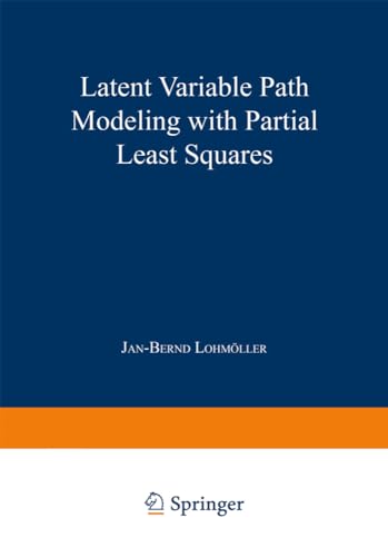 Latent Variable Path Modeling with Partial Least Squares von Physica