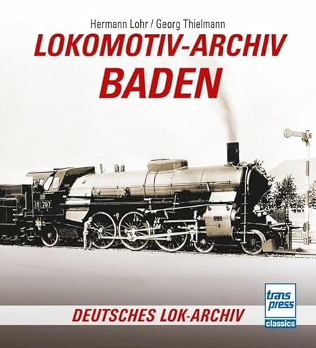 Lokomotiv-Archiv Baden Lokomotiv-Archiv Baden von transpress