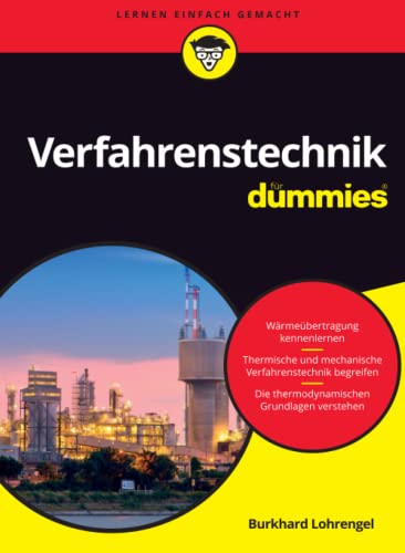 Verfahrenstechnik fur Dummies (...für Dummies) von Wiley