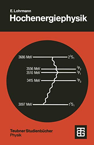 Teubner Studienbücher Physik: Hochenergiephysik von Vieweg+Teubner Verlag
