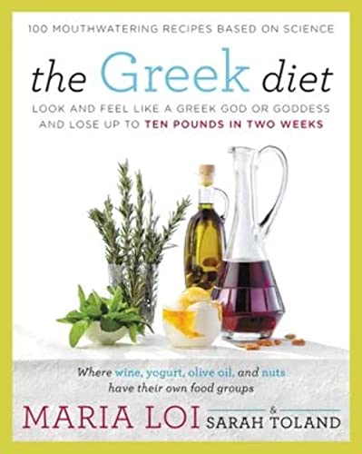 The Greek Diet: Look and Feel like a Greek God or Goddess and Lose up to Ten Pounds in Two Weeks von William Morrow