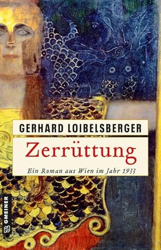 Zerrüttung: Ein Roman aus Wien im Jahr 1933 (Inspector Nechyba)