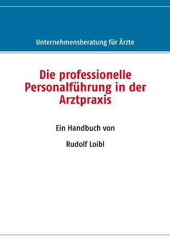 Die professionelle Personalführung in der Arztpraxis