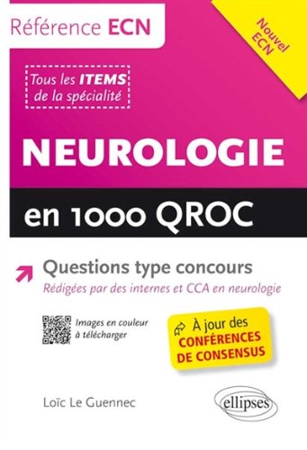 Neurologie en 1000 QROC Questions Type Concours à Jour des Conférences de Consensus von Ellipses Marketing