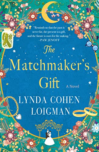 Matchmaker's Gift: A Novel