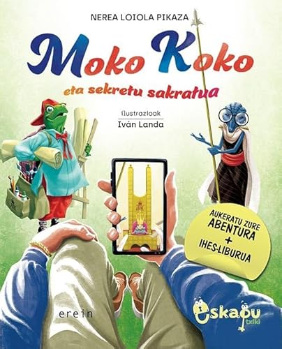 Moko Koko eta sekretu sakratua (Eskapu Txiki, Band 2) von Erein Argitaletxea, S.A.
