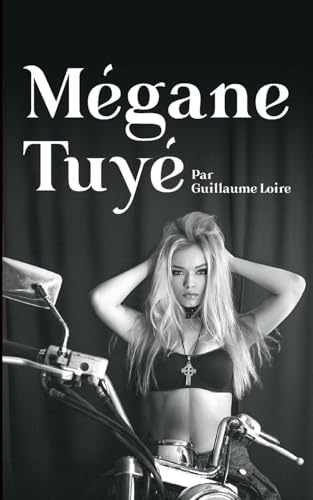 Mégane Tuyé von BoD – Books on Demand – Frankreich
