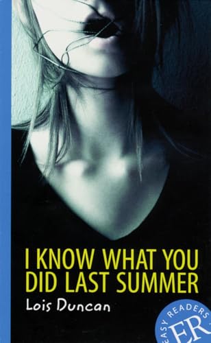 I Know What You Did Last Summer: Englische Lektüre für das 3. Lernjahr. Mit Annotationen (Easy Readers (Englisch)) von Klett