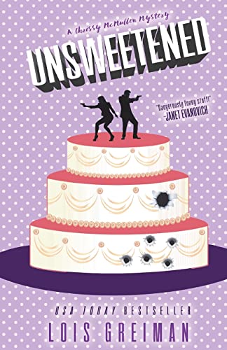 Unsweetened: (Chrissy McMullen Book 10) von Createspace Independent Publishing Platform