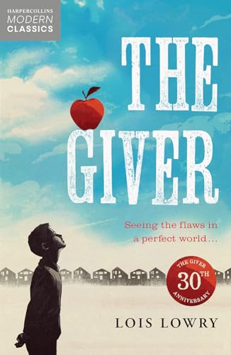 Giver (Essential Modern Classics): The first novel in the classic science-fiction fantasy adventure series for kids (HarperCollins Children’s Modern Classics)