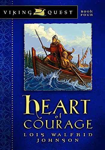Heart Of Courage (Viking Quest, 4, Band 4) von Moody Publishers