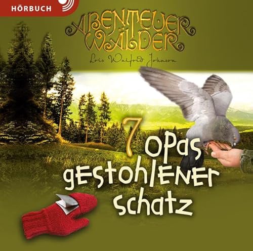 Opas gestohlener Schatz (Hörbuch): Die Abenteuerwälder Band 7
