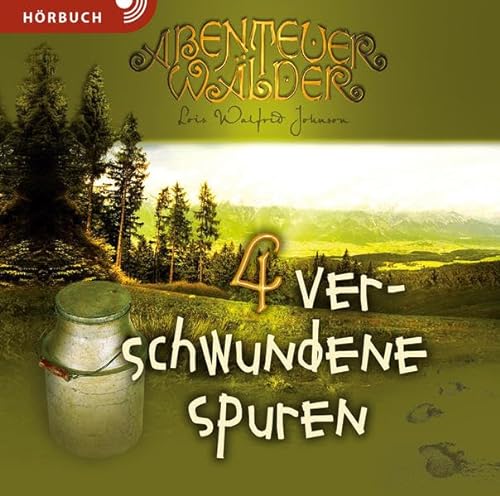 Verschwundene Spuren (Hörbuch): Die Abenteuerwälder Band 4