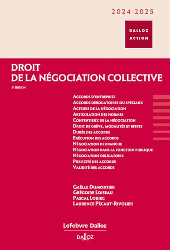 Droit de la négociation collective 2024/25. 2e éd. von DALLOZ