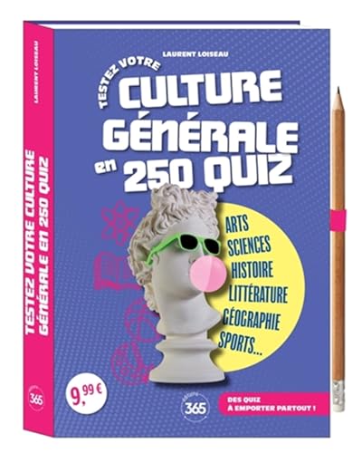 Testez votre culture générale en 250 quiz: Avec 1 crayon von 365 PARIS