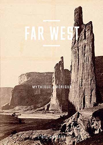 Far West - Mythique Amérique Far West - Mythique Amérique von BNF