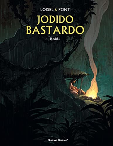 Jodido Bastardo: Isabel von Nuevo Nueve Editores, S.L.