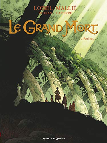 Le Grand Mort - Tome 02: Pauline...