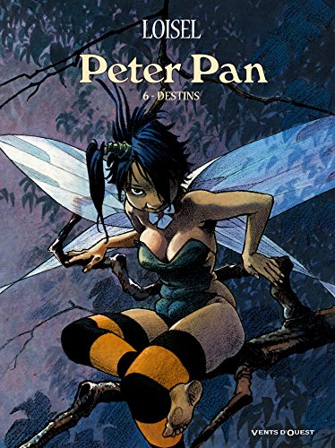 Peter Pan - Tome 06: Destins Peter Pan - Tome 06: Destins von VENTS D'OUEST