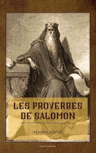 Les proverbes de Salomon: Édition en larges caractères et annotée von Alicia Editions