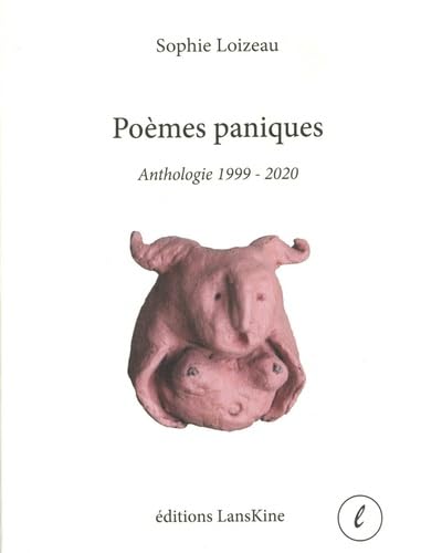 Poèmes paniques: Anthologie personnelle 1999-2020 (Livre de poche) von Editions Lanskine
