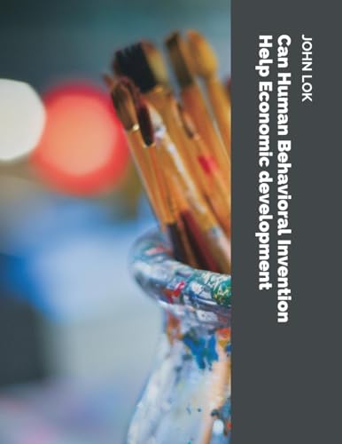 Can Human Behavioral Invention Help Economic development von Writat