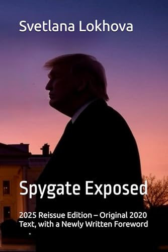 Spygate Exposed: 2025 Reissue Edition – Original 2020 Text, with a Newly Written Foreword von Independently published