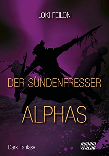Der Sündenfresser: Alphas von Hybrid Verlag