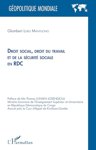 Droit social, droit du travail et de la sécurité sociale en RDC von Editions L'Harmattan