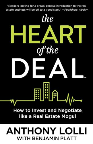 Heart of the Deal: How to Invest and Negotiate like a Real Estate Mogul von Diversion Books