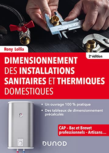 Dimensionnement des installations sanitaires et thermiques domestiques - 2e éd. von DUNOD