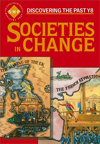 Societies in Change Pupils' Book (Discovering the Past) von Hodder Education