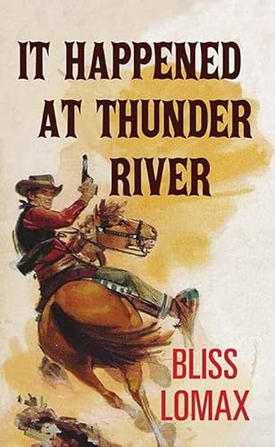 It Happened at Thunder River (Western Series Level II (24)) von Center Point