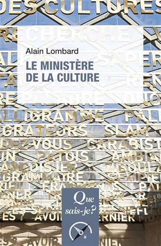 Le Ministère de la Culture von QUE SAIS JE