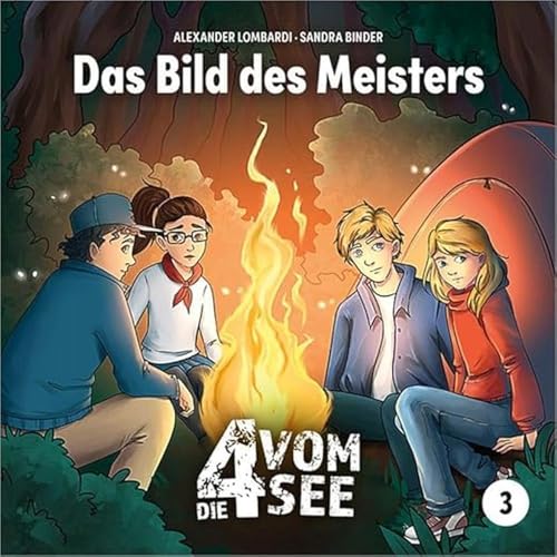 Das Bild des Meisters - Folge 3 (Die 4 vom See, 3, Band 3) von Gerth Medien