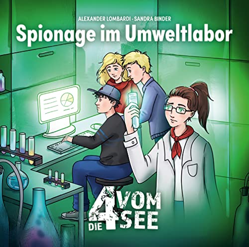 Spionage im Umweltlabor - Folge 2: CD Standard Audio Format, Hörspiel (Die 4 vom See, 2, Band 2)