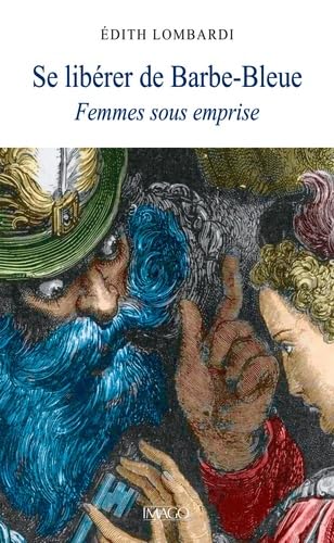 SE LIBERER DE BARBE-BLEUE: Femmes sous emprise von IMAGO