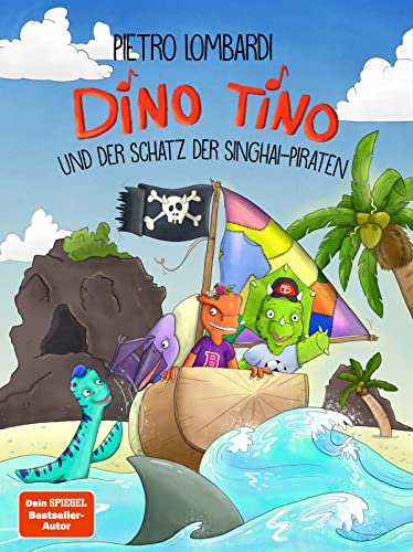 Dino Tino und der Schatz der Singhai-Piraten: von Pietro Lombardi, Band 3 von CE Community Editions