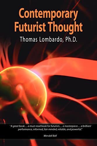 Contemporary Futurist Thought: Science Fiction, Future Studies, and Theories and Visions of the Future in the Last Century von Authorhouse