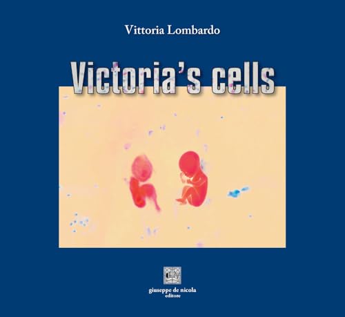 Victoria's cells Victoria's cells von Giuseppe De Nicola