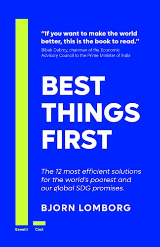 Best Things First von Copenhagen Consensus Center