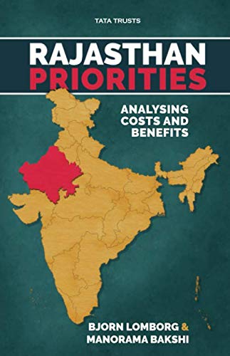 Rajasthan Priorities: analysing costs and benefits von Copenhagen Consensus Center